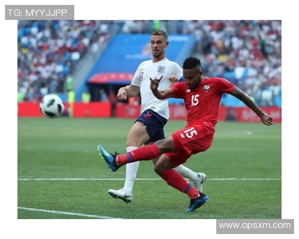 英格兰与巴拿马精彩对决比赛回放全程回顾与精彩瞬间分析